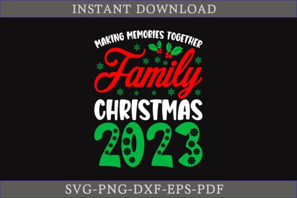 Family Christmas 2023 SVG Cut File for Graphics and Crafts
