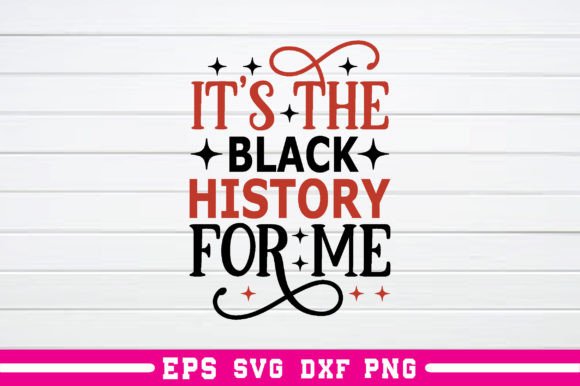 It's the Black History for Me Svg: A Designer's Review
