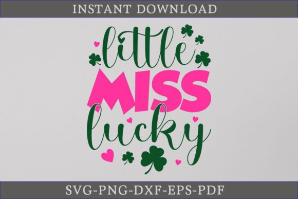 Little Miss Lucky St. Patrick's Day SVG for Graphics and Crafts