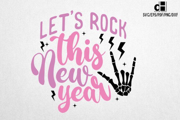 Pink New Year Let's Rock SVG: A Festive Graphics Asset for Crafts