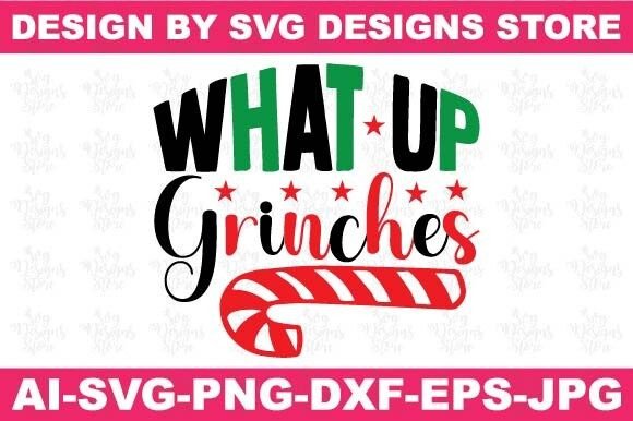 What Up Grinches 2 Christmas Svg Png for Graphics and Crafts